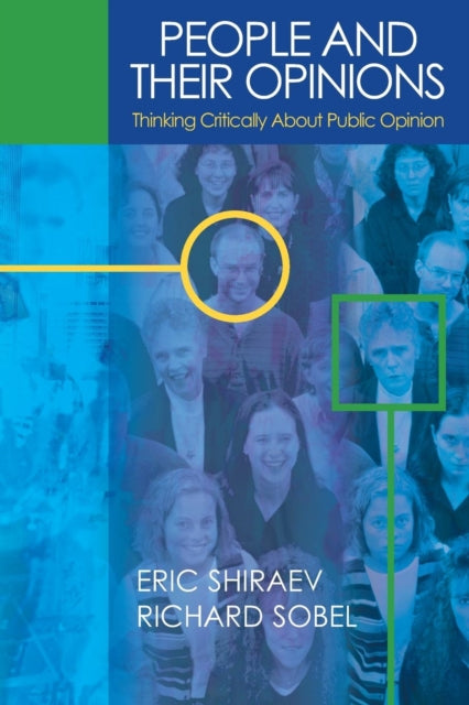 Book cover of: People and Their Opinions. By: Eric Shiraev