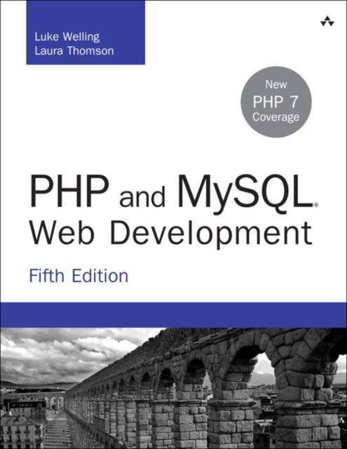 Book cover of: PHP and MySQL Web Development. By: WELLING, LUKE
