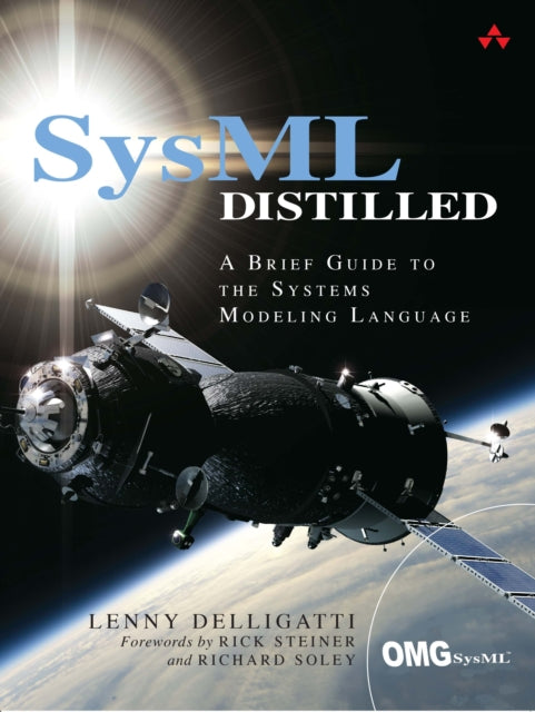 Book cover of: SysML Distilled. By: DELLIGATTI, LENNY