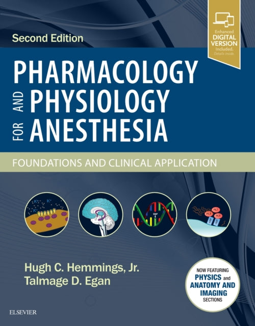 Book cover of: Pharmacology and Physiology for Anesthesia. By: Hugh C. Hemmings BS  MD  PhD