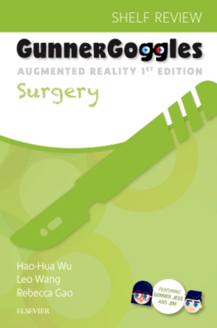 Book cover of: Gunner Goggles Surgery. By: Hao-Hua Wu