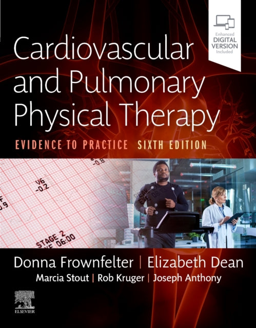Book cover of: Cardiovascular and Pulmonary Physical Therapy. By: Donna Frownfelter