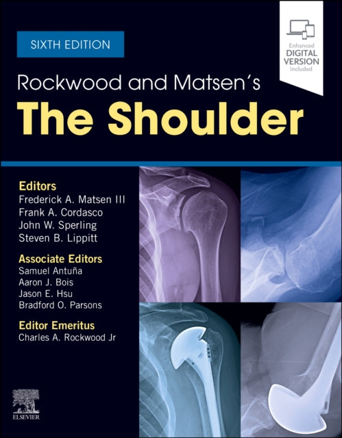 Book cover of: Rockwood and Matsen's The Shoulder. By: Matsen, Frederick A., III
