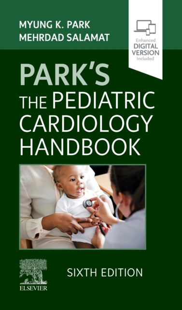 Book cover of: Park's The Pediatric Cardiology Handbook. By: Myung K. Park
