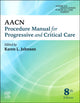 Book cover of: AACN Procedure Manual for Progressive and Critical Care. By: AACN