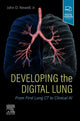 Book cover of: Developing the Digital Lung. By: John D. Newell