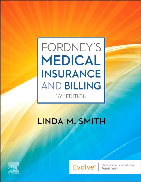 Book cover of: Fordney's Medical Insurance and Billing. By: Linda Smith