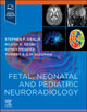 Book cover of: Fetal, Neonatal and Pediatric Neuroradiology. By: Stephen Kralik