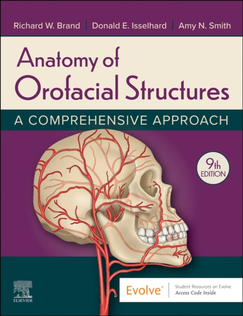Book cover of: Anatomy of Orofacial Structures. By: Richard W. Brand
