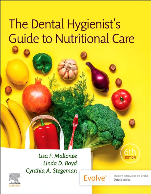 Book cover of: Dental Hygienist's Guide to Nutritional Care. By: Lisa F. Mallonee