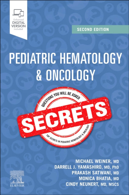 Book cover of: Pediatric Hematology & Oncology Secrets. By: Michael A. Weiner