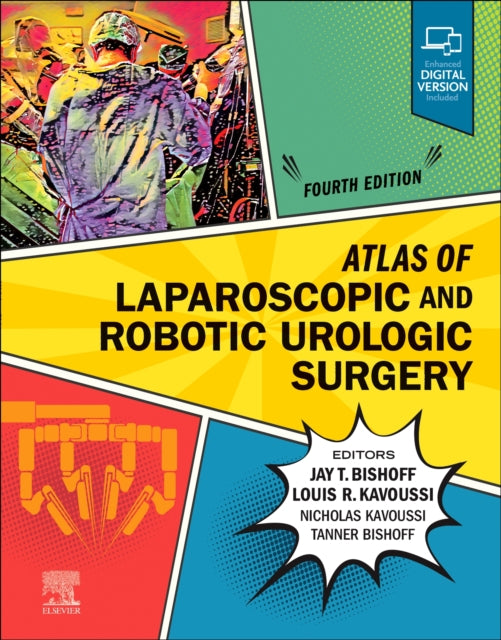 Book cover of: Atlas of Laparoscopic and Robotic Urologic Surgery. By: Jay T. Bishoff