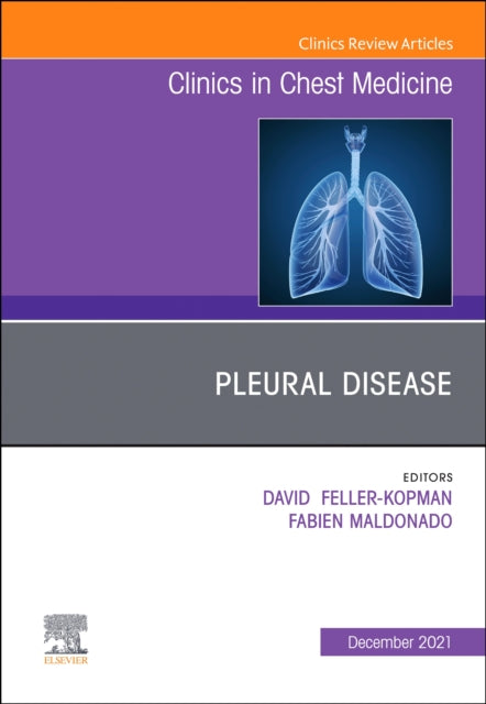 Book cover of: Pleural Disease, An Issue of Clinics in Chest Medicine. By: David Feller-Kopman