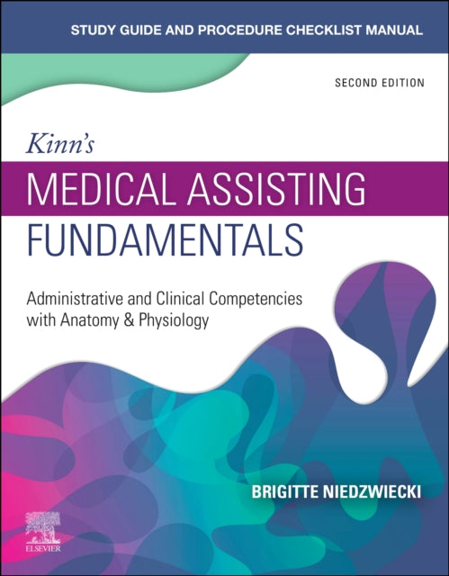 Book cover of: Study Guide for Kinn's Medical Assisting Fundamentals. By: Brigitte Niedzwiecki MSN  RN  RMA