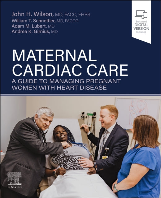 Book cover of: Maternal Cardiac Care. By: Wilson, John H.