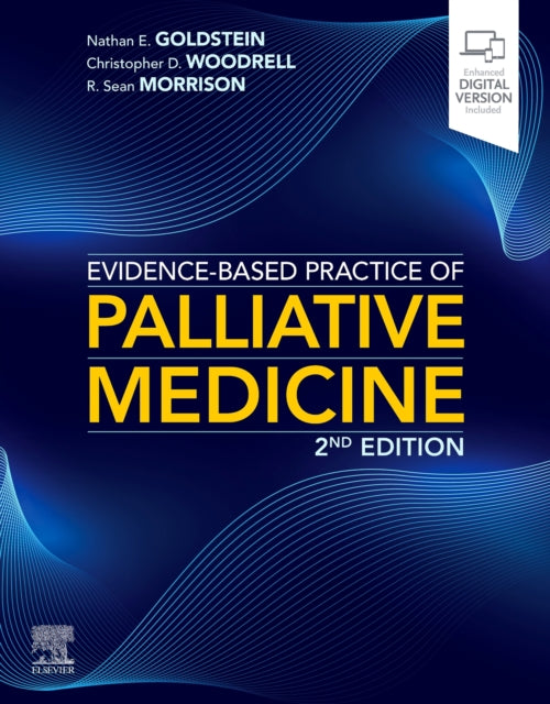 Book cover of: Evidence-Based Practice of Palliative Medicine. By: Nathan E. Goldstein