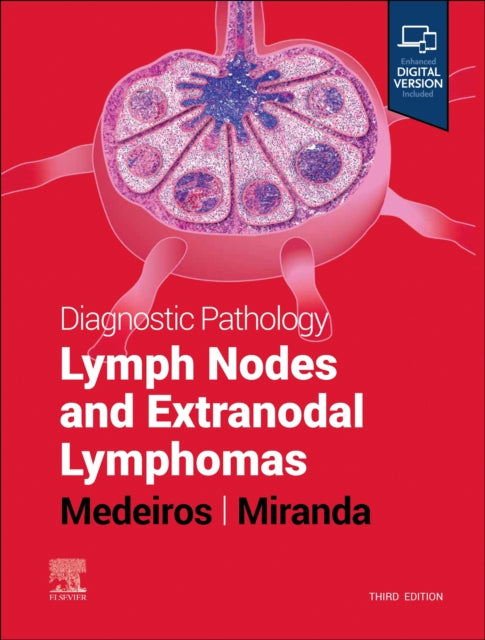 Book cover of: Diagnostic Pathology: Lymph Nodes and Extranodal Lymphomas. By: L. Jeffrey Medeiros