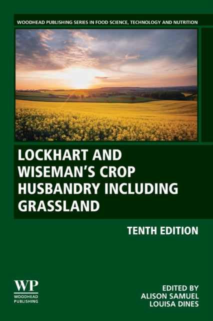 Book cover of: Lockhart and Wiseman’s Crop Husbandry Including Grassland. By: Alison Samuel