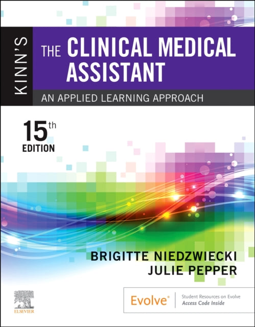 Book cover of: Kinn's The Clinical Medical Assistant. By: Brigitte Niedzwiecki