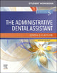 Book cover of: Student Workbook for The Administrative Dental Assistant - Revised Reprint. By: Linda J Gaylor RDA  BPA  MEd