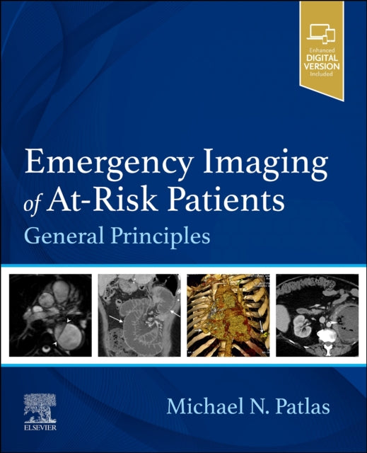 Book cover of: Emergency Imaging of At-Risk Patients. By: Michael N. Patlas