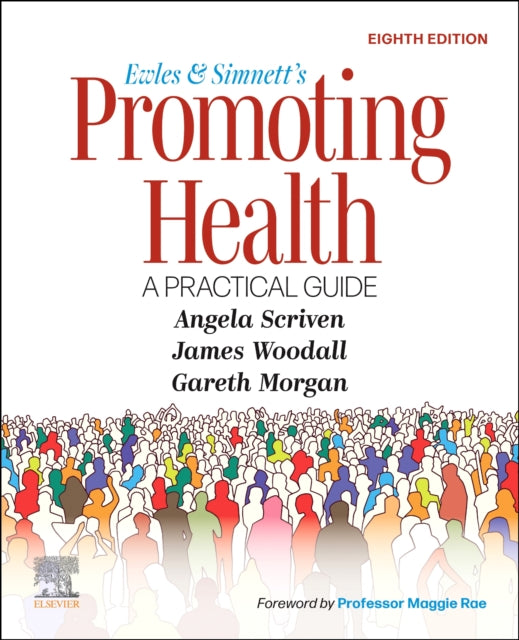 Book cover of: Ewles and Simnett's Promoting Health: A Practical Guide. By: Angela Scriven