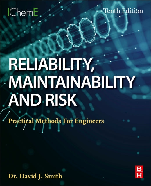Book cover of: Reliability, Maintainability and Risk. By: David J. Smith