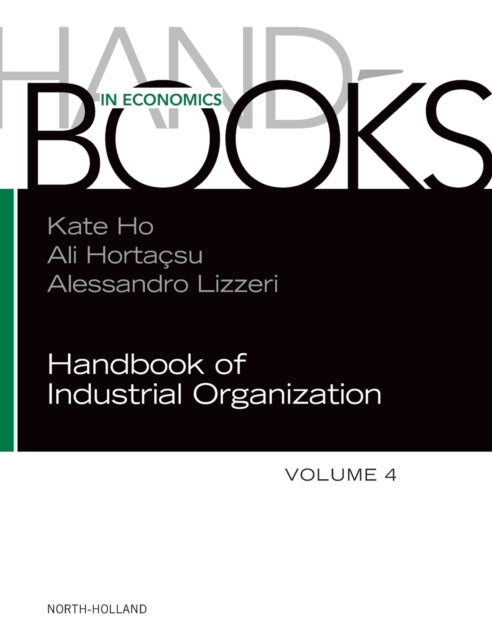 Book cover of: Handbook of Industrial Organization. By: Ali Hortacsu