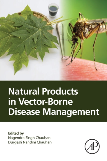 Book cover of: Natural Products in Vector-Borne Disease Management. By: Nagendra Singh Chauhan