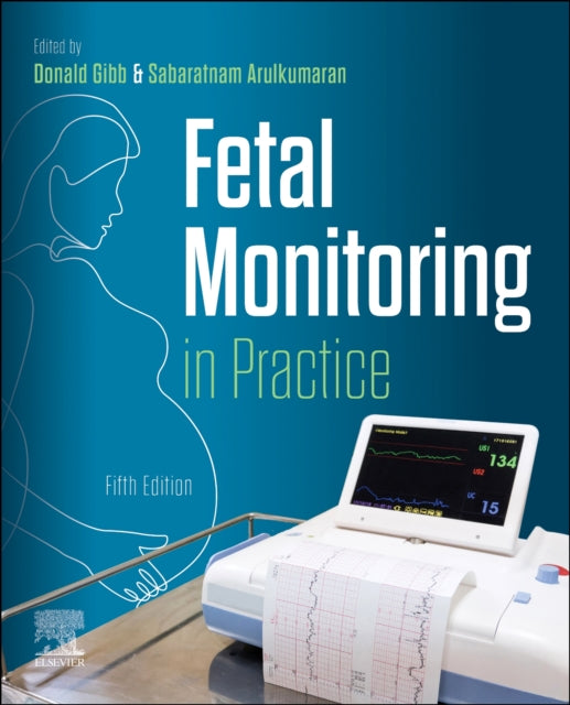 Book cover of: Fetal Monitoring in Practice. By: Donald Gibb