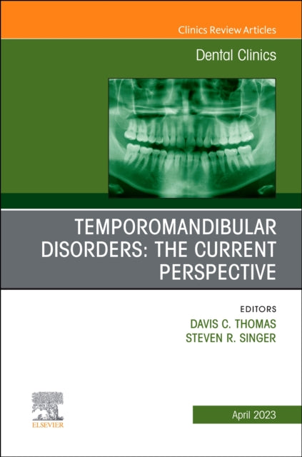 Book cover of: Temporomandibular Disorders: The Current Perspective, An Issue of Dental Clinics of North America. By: Thomas C. Davis