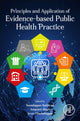 Book cover of: Principles and Application of Evidence-Based Public Health Practice. By: Soundappan Kathirvel