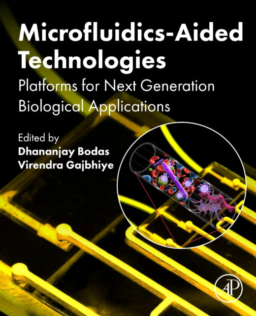 Book cover of: Microfluidics-Aided Technologies. By: Dhananjay Bodas