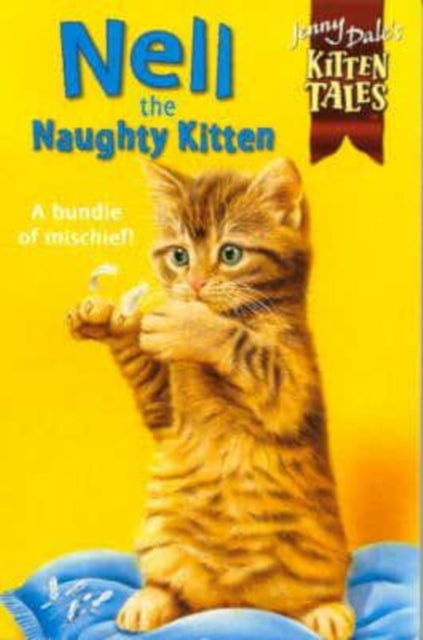 Book cover of: NELL THE NAUGHTY KITTEN 4
