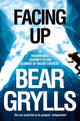 Book cover of: Facing Up. By: Bear Grylls