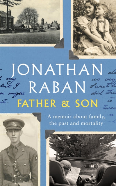 Book cover of: Father and Son. By: Jonathan Raban