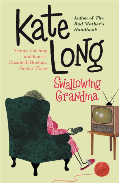 Book cover of: Swallowing Grandma. By: Kate Long          