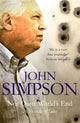 Book cover of: Not Quite World's End. By: John Simpson