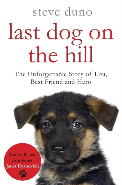 Book cover of: Last Dog on the Hill. By: duno-steve