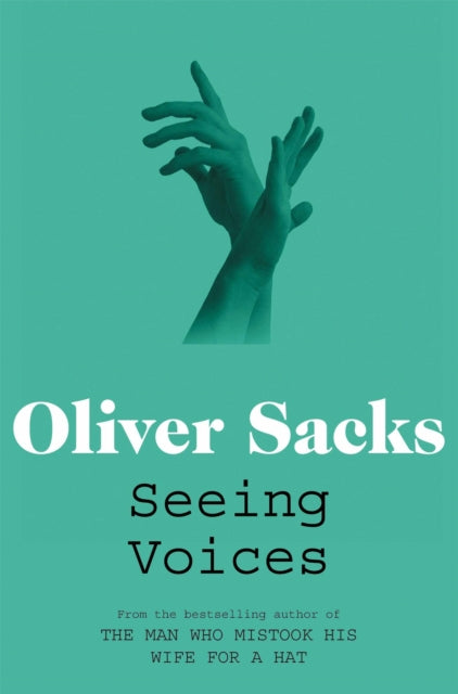 Book cover of: Seeing Voices. By: Oliver Sacks