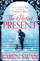 Book cover of: Perfect Present. By: KAREN SWAN
