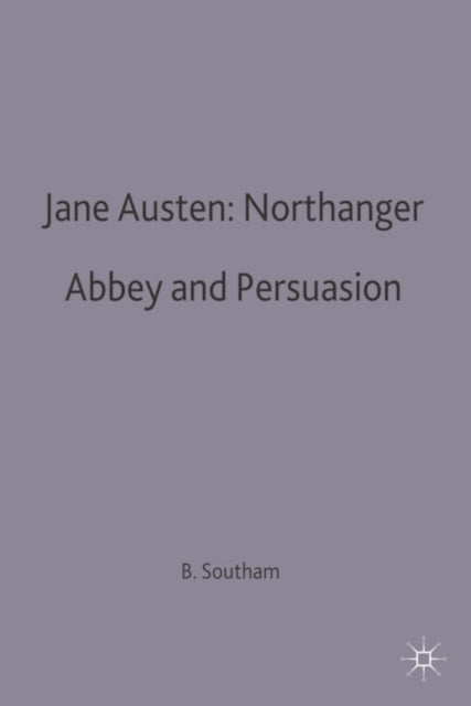 Book cover of: Jane Austen: Northanger Abbey and Persuasion. By: B.C. Southam