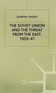 Book cover of: Soviet Union and the Threat from the East, 1933-41