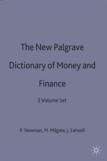 Book cover of: New Palgrave Dictionary of Money and Finance