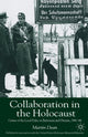 Book cover of: Collaboration in the Holocaust. By: Dean Martin