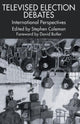 Book cover of: Televised Election Debates