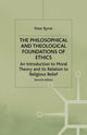 Book cover of: Philosophical and Theological Foundations of Ethics. By: Peter Byrne