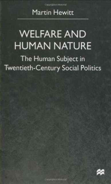 Book cover of: Welfare and Human Nature. By: Martin Hewitt