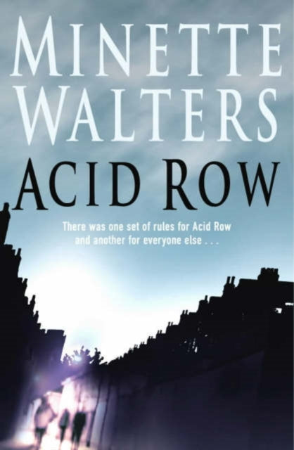 Book cover of: ACID ROW. By: Minette Walters