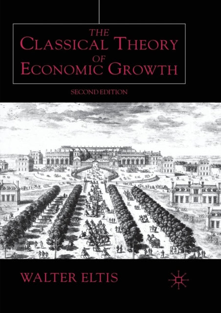 Book cover of: Classical Theory of Economic Growth